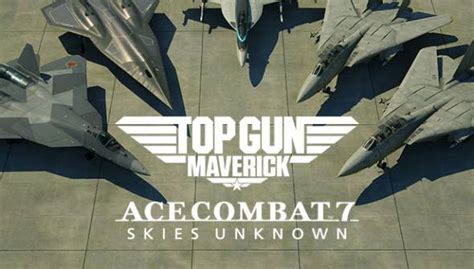 Ace Combat 7 Skies Unknown Top Gun Maverick Aircraft Set At The