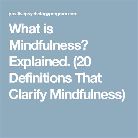 What Is Mindfulness Explained 20 Definitions That Clarify