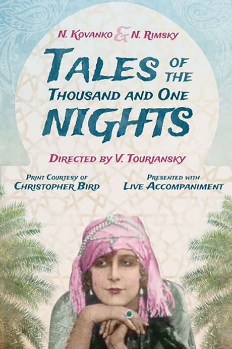 ‎the Tales Of The Thousand And One Nights 1921 Directed By Viktor Tourjansky • Film Cast