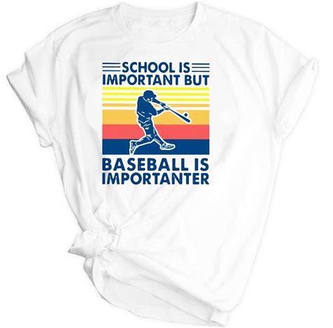 Baseball School Is Important But Baseball Is Importanter Vintage Shirt
