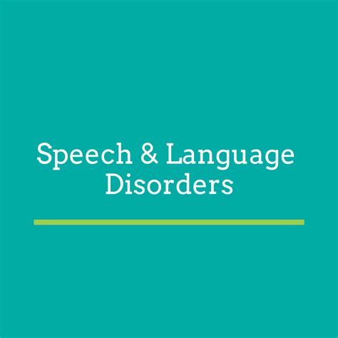 Speech And Language Disorders Language Disorders Speech And Language