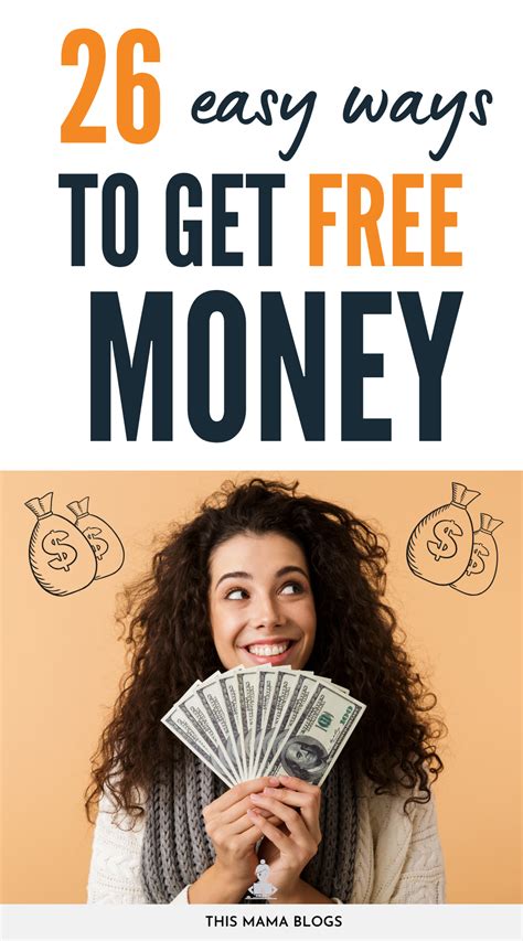 26 Genius Ways To Get Free Money Legally In 2021 How To Get Money