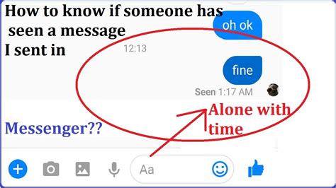 How To Know If Someone Has Seen A Message I Sent In Messenger With Time