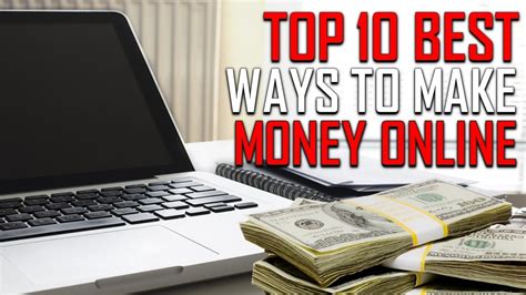 Top 10 Best Way To Make Money Online