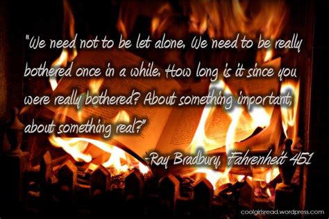 Start studying fahrenheit 451 technology quotes. Ray Bradbury Fahrenheit 451 quote #bannedbooks | Ray bradbury, Banned books, Book quotes
