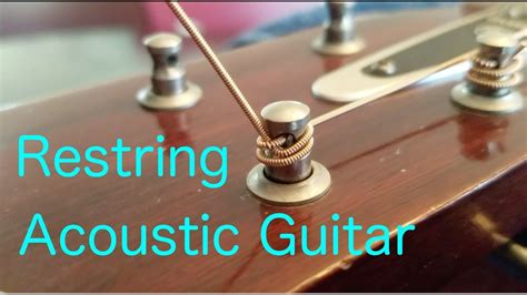 How To String An Acoustic Guitar Properly