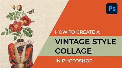 Live How To Create A Vintage Collage In Photoshop Youtube