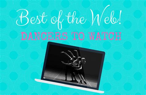 Best Of The Web Dancers To Watch Prestige Dance Studio