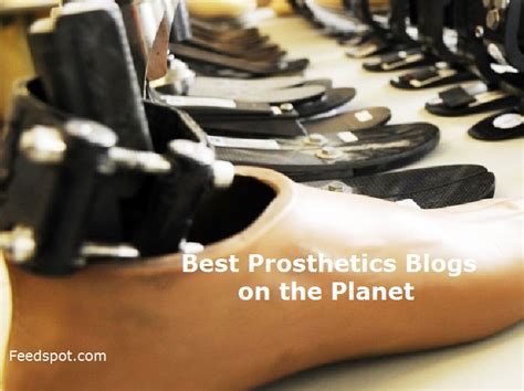 Best Prosthetics Blogs And Websites To Follow In