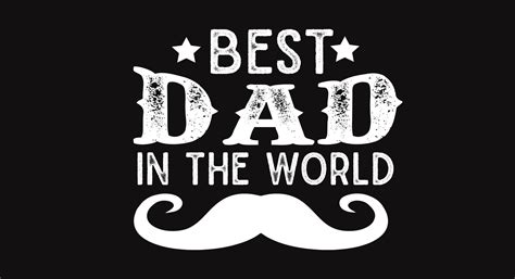 Best Dad In The World Vector T Shirt Design Template Buy T Shirt Designs