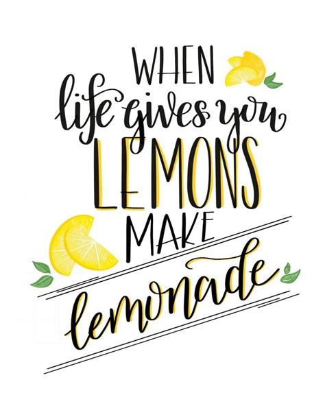 Gorgeous Hand Lettered Free Printable Of The When Life Gives You Lemons Make Lemonade Quote