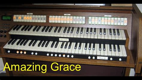 Amazing Grace Full Organ Chimes And Harmonization Youtube