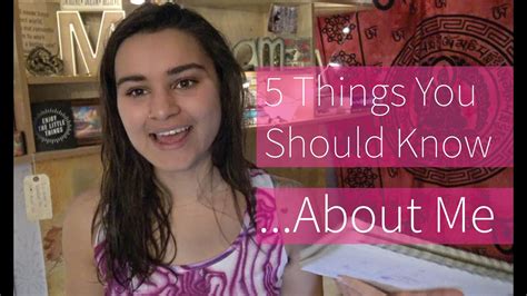5 Things You Should Knowabout Me Youtube