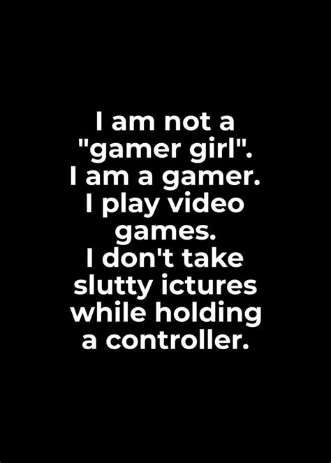 Gamer Girl Quote Poster Picture Metal Print Paint By 99 Posters Displate