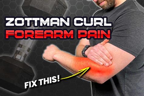 Forearm Pain With The Zottman Curl Heres Why And How To Fix