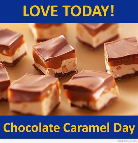 10 Chocolate Caramel Day Images Pictures Photos