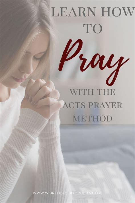 Pray With Confidence The 4 Steps Of The Acts Prayer Method Acts