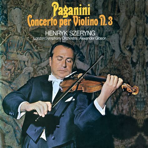 ‎paganini Violin Concerto No 3 By Henryk Szeryng London Symphony
