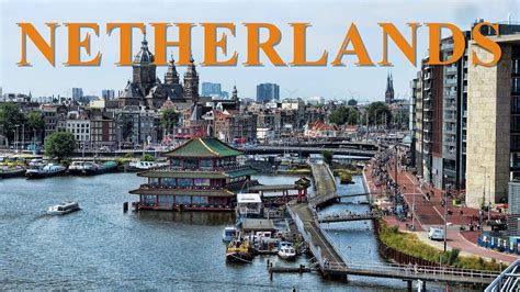 10 Best Places to Visit in the Netherlands - Netherlands Travel Guide