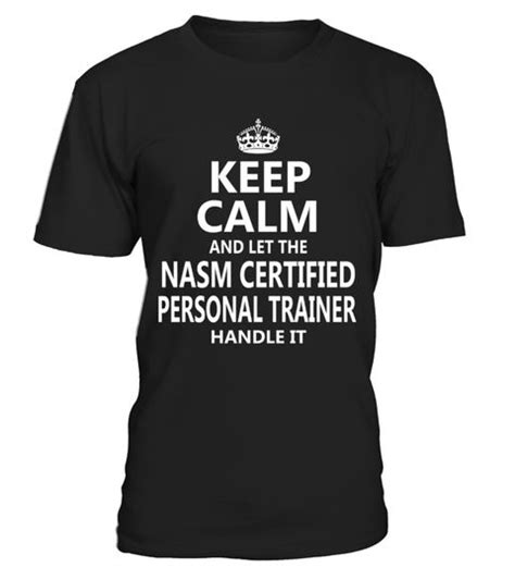 Nasm Certified Personal Trainer Keep Calm And Let The Nasm