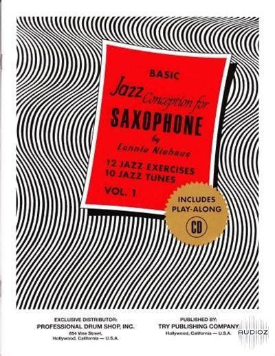 Download Basic Jazz Conception For Saxophone Volume 1 By Lennie Niehaus