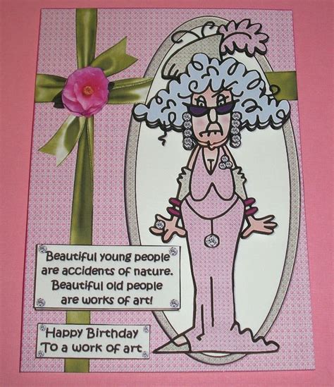 Humorous Birthday Card With An Older Lady Funny Birthday Cards Happy