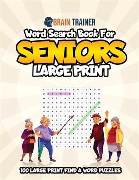 Word Search For Seniors Large Print 100 Large Print Find A Word