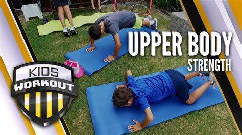 Kids Workout Upper Strength Youtube