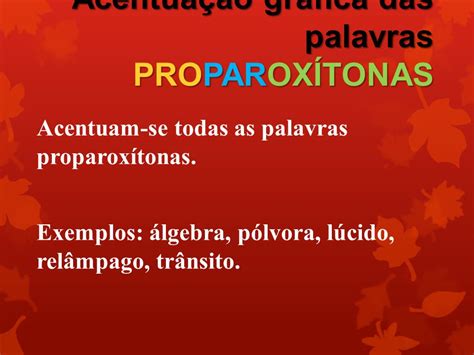 Exemplos De Palavras Oxítonas Paroxítonas E Proparoxítonas Novo Exemplo