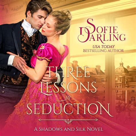 Three Lessons In Seduction By Sofie Darling Audiobook
