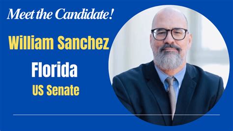 Meet The Candidate William Sanchez Fl