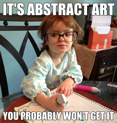 You probably haven't heard of hipster toddler's art. It's pretty obscure. | Hipster toddler ...