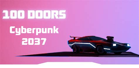 100 Doors Cyberpunk Escape For Pc Free Download And Install On Windows