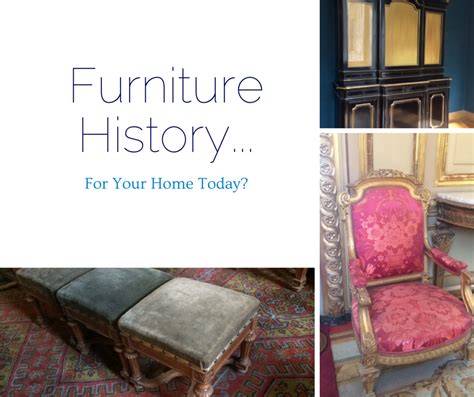 Furniture Historyfor Your Home Today The Interior Design Advocate