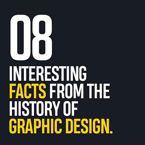 8 Interesting Facts From The History Of Graphic Design The Schedio