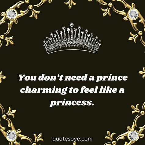 100 Best Princess Quotes That Make You Feel Like Princess Quotesove