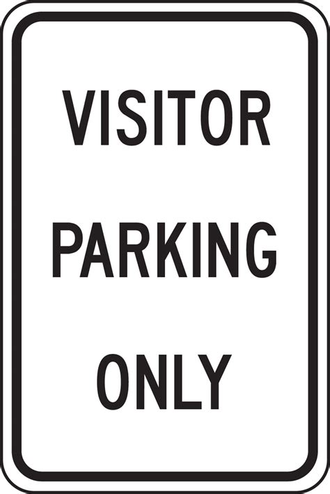 Visitor Parking Only Traffic Sign Frp241