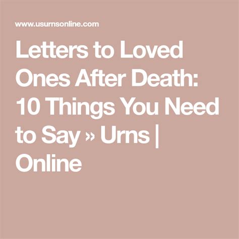 Letters To Loved Ones After Death 10 Things You Need To Say Artofit