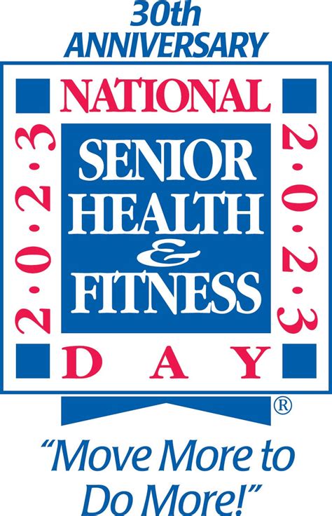May 31 National Senior Health And Fitness Day Arlington Heights Il