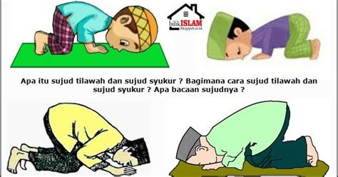 Terhindar dari sifat sombong dan melatih rasa rendah hati. Sujud Tilawah Dan Sujud Syukur ~ Bilik Islam