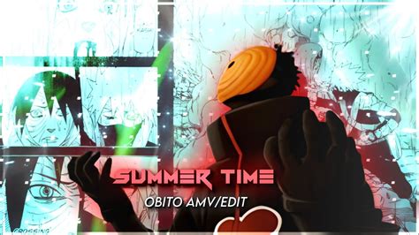 Summer Time Sadness Obito Uchiha Naruto Shippuden Amvedit Youtube