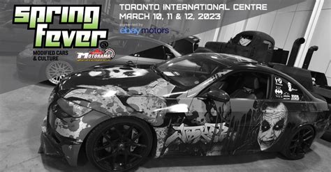 Spring Fever Modified Cars And Culture At Toronto Motorama 2023 The