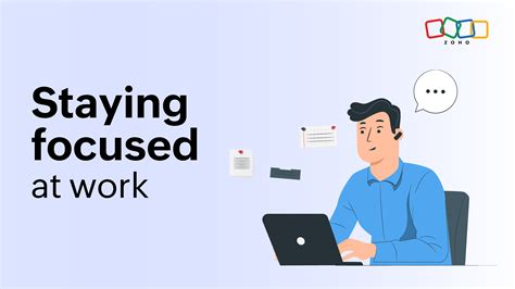 Staying Focused At Work For Better Productivity Zoho Workplace