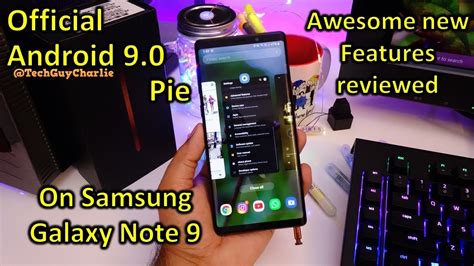 Samsung Galaxy Note 9 Android 9 Pie Final And Official Update Awesome
