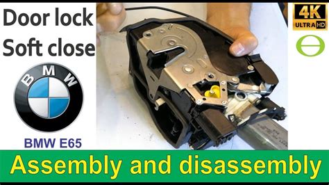 Assembly And Disassembly Of The Bmw Door Lock With Soft Close Youtube