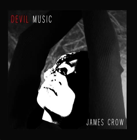 Devil Music James Crow