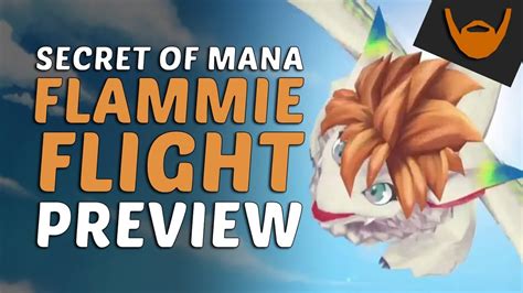 Secret Of Mana Flammie Remake Flight Preview Pre Release YouTube