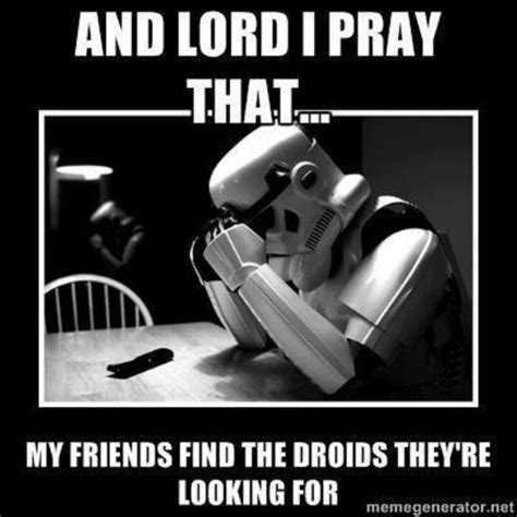 Prayer Star Wars Meme Star Trek Frases Humor Most Famous Memes Famous Quotes Dark Vader