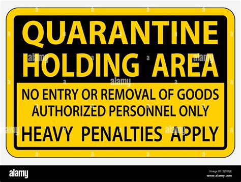 Quarantine Holding Area Sign Isolate On White Backgroundvector