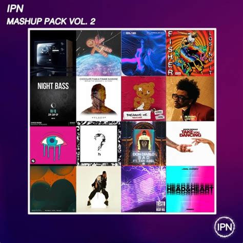 Stream Ipn Mashup Pack Vol 2 By Ipn Listen Online For Free On Soundcloud